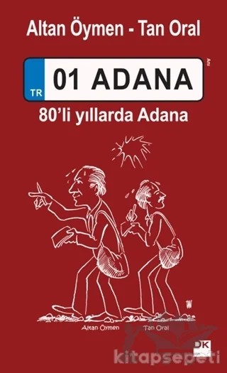 01 Adana – Altan Öymen, Tan Oral – Doğan Kitap kitap kapağı