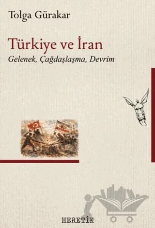 Türkiye ve İran – Tolga Gürakar – Heretik Yayıncılık kitap kapağı