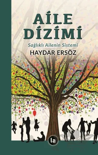 Aile Dizimi – Haydar Ersöz – La Kitap kitap kapağı