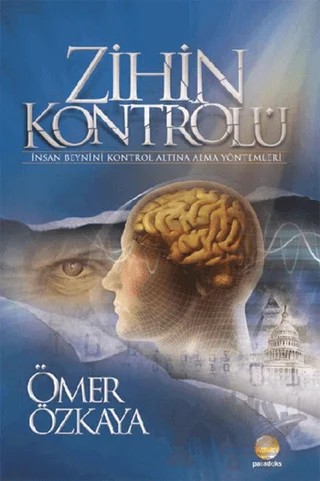 Zihin Kontrolü – Ömer Özkaya – Paradoks Yayınları kitap kapağı