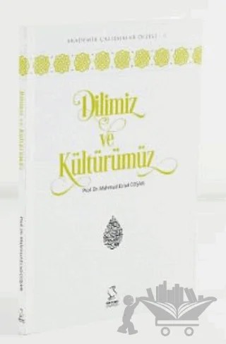 Dilimiz ve Kültürümüz – Mahmud Es'ad Coşan – Server Yayınları kitap kapağı