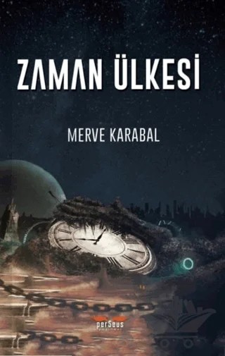 Zaman Ülkesi – Merve Karabal – Perseus kitap kapağı