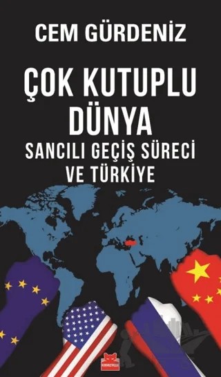 Çok Kutuplu Dünya – Cem Gürdeniz – Kırmızı Kedi Yayınevi kitap kapağı