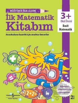 Eğitime İlk Adım - İlk Matematik Kitabım – Kolektif – İş Bankası Kültür Yayınları kitap kapağı