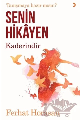 Senin Hikayen Kaderindir – Ferhat Horasan – Cinius Yayınları kitap kapağı