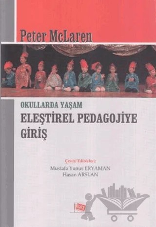 Eleştirel Pedagojiye Giriş – Peter McLaren – Anı Yayıncılık kitap kapağı