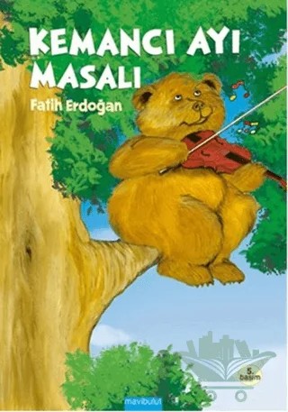Kemancı Ayı Masalı – Fatih Erdoğan – Mavibulut Yayınları kitap kapağı