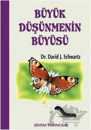 Büyük Düşünmenin Büyüsü – David J. Schwartz – Sistem Yayıncılık kitap kapağı