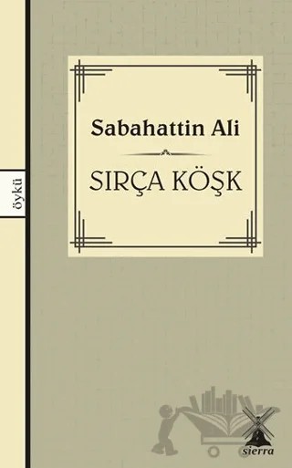 Sırça Köşk – Sabahattin Ali – Sierra Kitap kitap kapağı