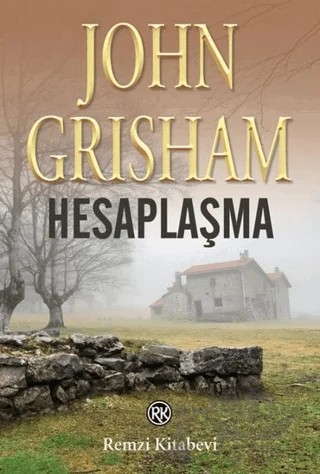 Hesaplaşma – John Grisham – Remzi Kitabevi kitap kapağı