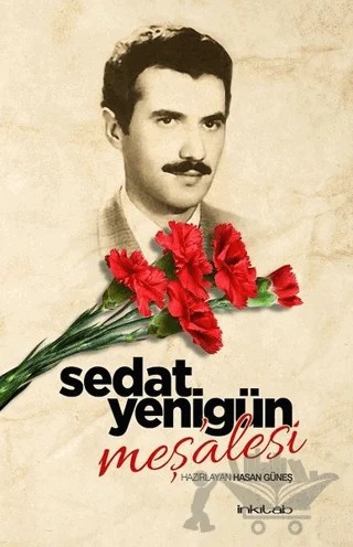 Sedat Yenigün Meş’alesi – Hasan Güneş – İnkılab Yayınları kitap kapağı
