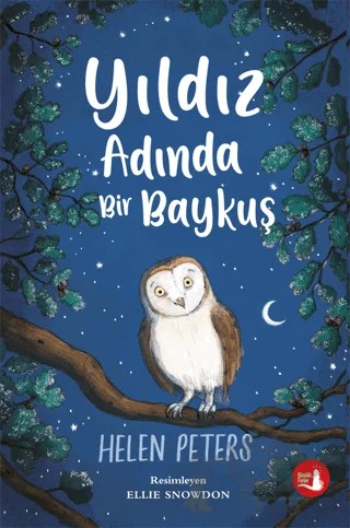 Yıldız Adında Bir Baykuş – Helen Peters – Büyülü Fener Yayınları kitap kapağı