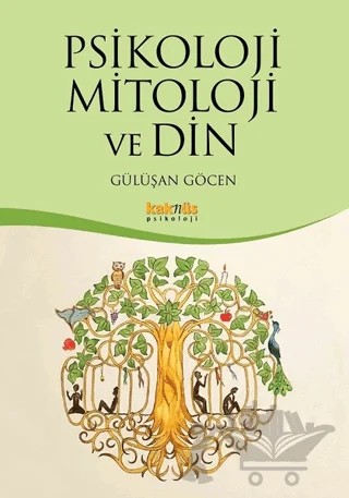 Psikoloji Mitoloji ve Din – Gülüşan Göcen – Kaknüs Yayınları kitap kapağı