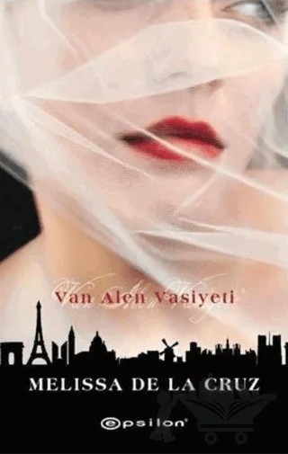 Van Alen Vasiyeti – Melissa De La Cruz – Epsilon Yayınevi kitap kapağı