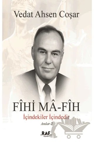 Fihi Ma-Fih: İçindekiler İçindedir – Vedat Ahsen Coşar – Raf Yayınları kitap kapağı