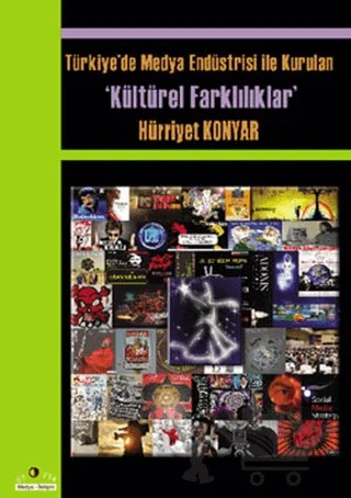 Türkiye’de Medya Endüstrisi ile Kurulan Kültürel Farklılıklar – Hürriyet Konyar – Ütopya Yayınevi kitap kapağı