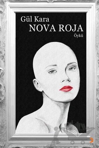 Nova Roja – Gül Kara – Cinius Yayınları kitap kapağı