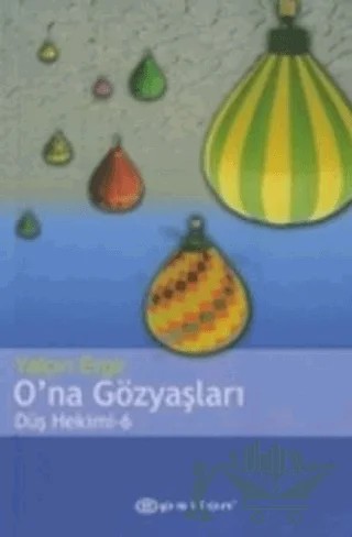 O'na Gözyaşları – Yalçın Ergir – Epsilon Yayınevi kitap kapağı
