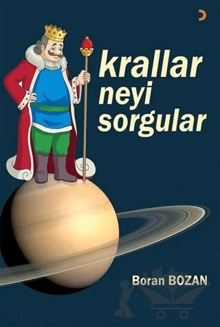 Krallar Neyi Sorgular – Boran Bozan – Cinius Yayınları kitap kapağı
