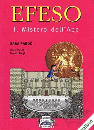 EFESO - Il Mistero dell'Ape – Sara Pardo – Arkeoloji ve Sanat Yayınları kitap kapağı