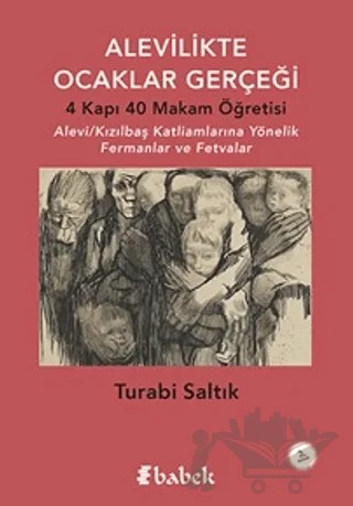 Alevilikte Ocaklar Gerçeği – Turabi Saltık – Babek Yayınları kitap kapağı