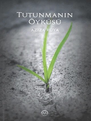 Tutunmanın Öyküsü – Kolektif – Diyanet İşleri Başkanlığı kitap kapağı