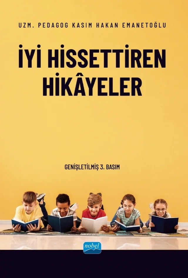 İyi Hissettiren Hikâyeler – Kasım Hakan Emanetoğlu – Nobel Akademik Yayıncılık kitap kapağı