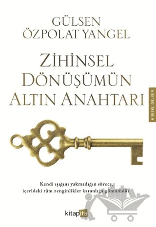 Zihinsel Dönüşümün Altın Anahtarı – Kitapita kitap kapağı