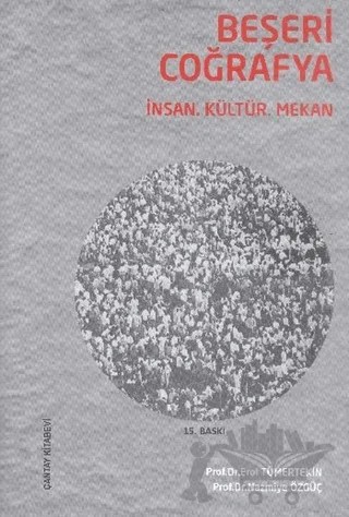 Beşeri Coğrafya – Erol Tümertekin, Nazmiye Özgüç – Çantay Yayınları kitap kapağı