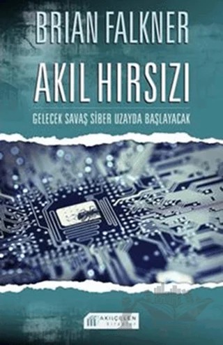 Akıl Hırsızı – Brian Falkner – Akıl Çelen Kitaplar kitap kapağı