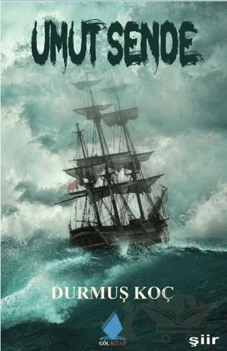 Umut Sende – Durmuş Koç – Göl Yayıncılık kitap kapağı