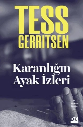 Karanlığın Ayak İzleri – Tess Gerritsen – Doğan Kitap kitap kapağı