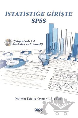 İstatistiğe Girişte SPSS – Meltem Ekiz, Osman Ufuk Ekiz – Gece Kitaplığı kitap kapağı