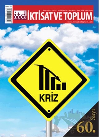 İktisat ve Toplum Dergisi Sayı: 60 Ekim 2015 – İktisat ve Toplum Dergisi kitap kapağı