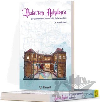 Balat’tan Aşkelon’a – Yosef Sevi – Alternatif Yayıncılık kitap kapağı