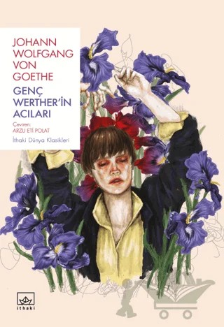 Genç Werther’in Acıları – Johann Wolfgang Von Goethe – İthaki Yayınları kitap kapağı