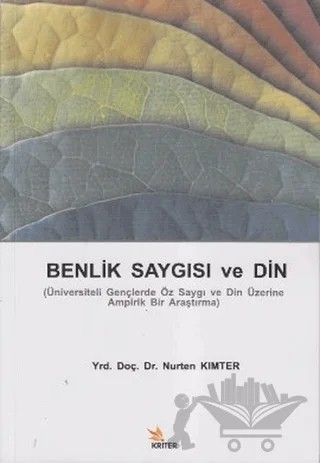 Benlik Saygısı ve Din – Nurten Kımter – Kriter Yayınları kitap kapağı