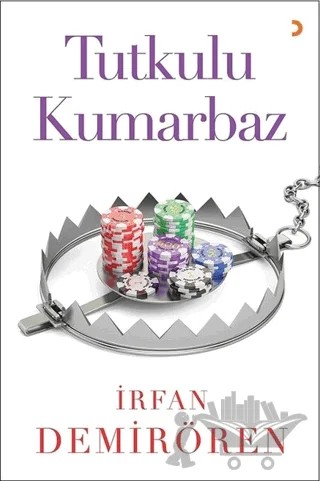 Tutkulu Kumarbaz – İrfan Demirören – Cinius Yayınları kitap kapağı