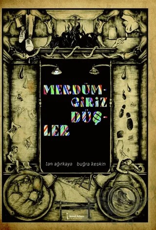 Merdümgiriz Düşler – Tan Ağırkaya, Buğra Keskin – İkinci Adam Yayınları kitap kapağı