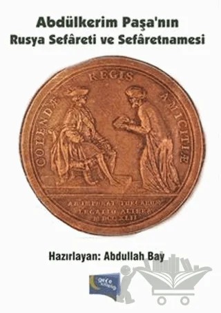 Abdülkerim Paşa'nın Rusya Sefareti ve Sefaretnamesi – Abdullah Bay – Gece Kitaplığı kitap kapağı