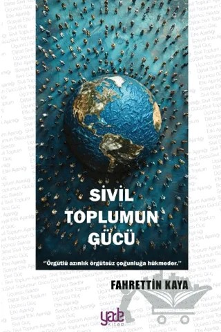 Sivil Toplumun Gücü – Fahrettin Kaya – Yade Kitap kitap kapağı