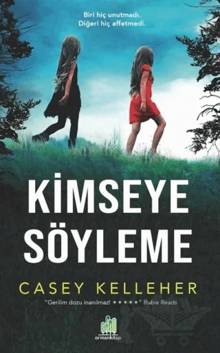 Kimseye Söyleme – Casey Kelleher – Orman Kitap kitap kapağı
