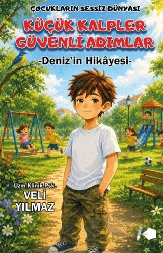 Küçük Kalpler Güvenli Adımlar – Veli Yılmaz – Kalemşor Yayınları kitap kapağı