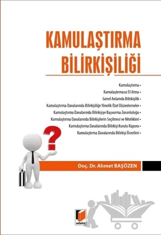 Kamulaştırma Bilirkişiliği – Ahmet Başözen – Adalet Yayınevi kitap kapağı