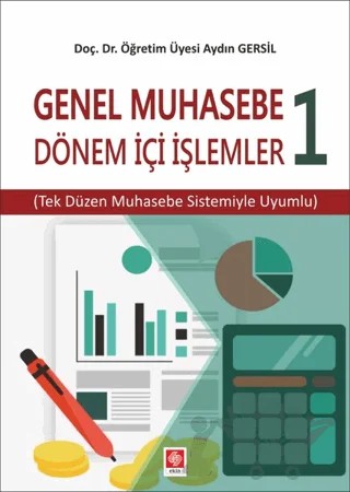 Genel Muhasebe 1 - Dönem İçi İşlemler – Aydın Gersil – Ekin Basım Yayın kitap kapağı