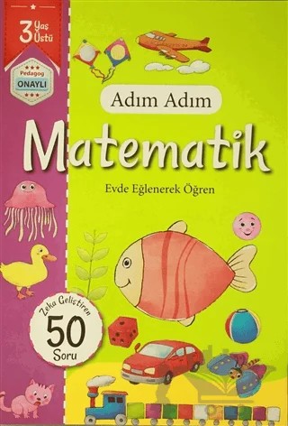 Adım Adım Matematik 3 Yaş - Zeka Geliştiren 50 Soru – Kolektif – Revzen Kitap kitap kapağı