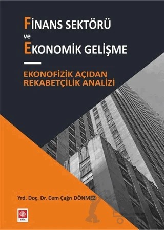 Finans Sektörü ve Ekonomik Gelişme – Cem Çağrı Dönmez – Ekin Basım Yayın kitap kapağı