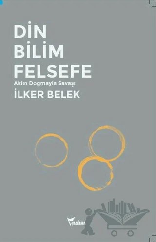 Din Bilim Felsefe – İlker Belek – Yazılama Yayınevi kitap kapağı