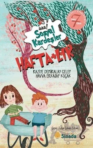 Aaa! Sosyal Kardeşler - Haftalık Geleneksel Oyunlarımız – Havva Erkasap Koçak, Raziye Demiralay Celep – Sinada Çocuk kitap kapağı