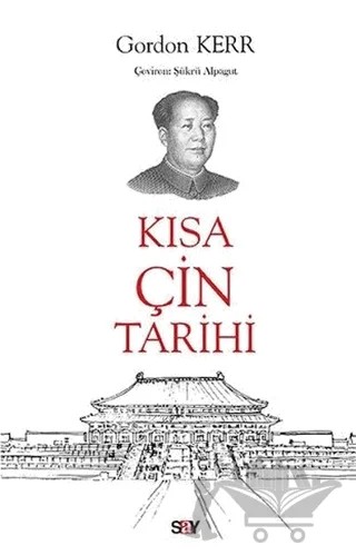 Kısa Çin Tarihi – Gordon Kerr – Say Yayınları kitap kapağı